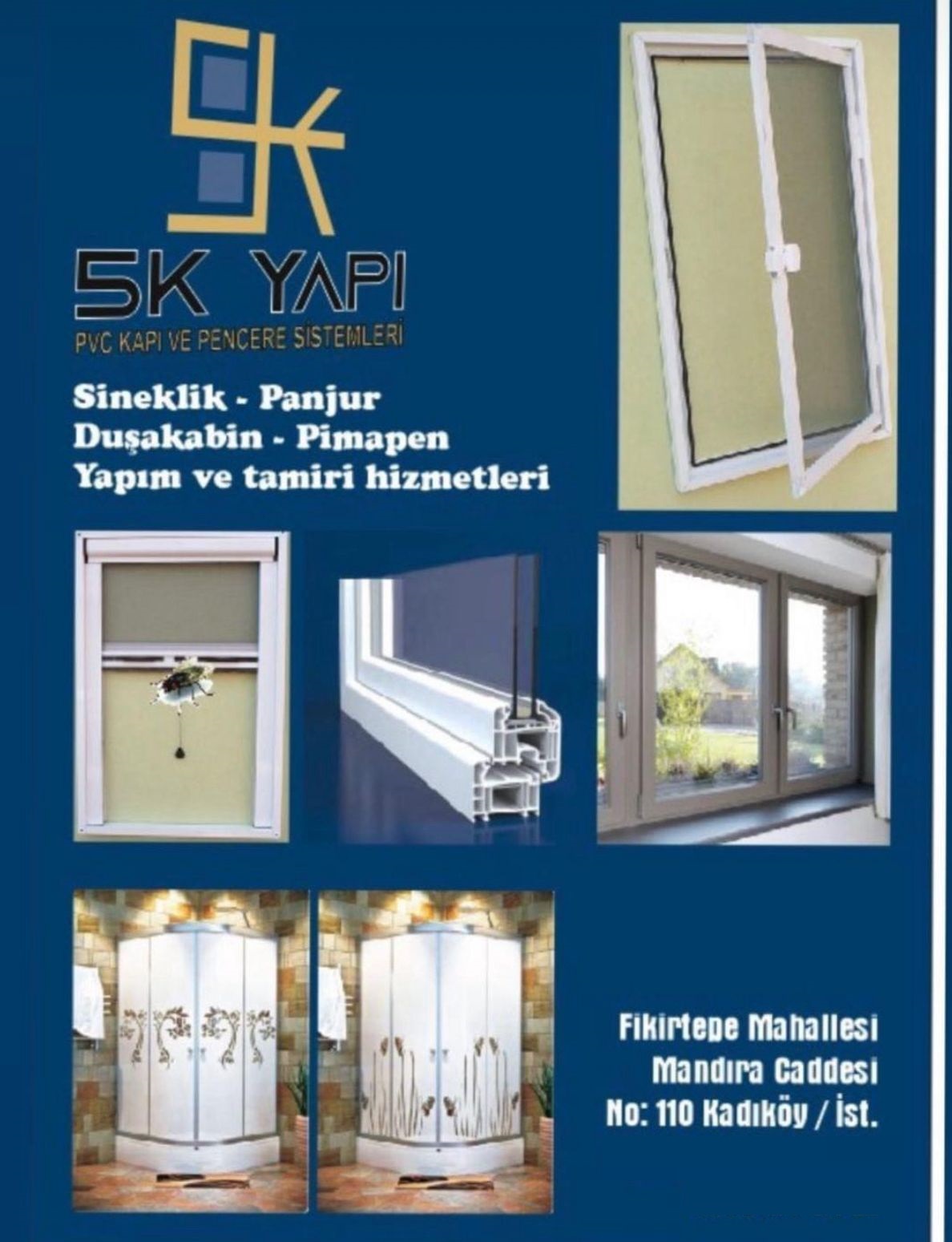 5K Sineklik İmalat Montaj